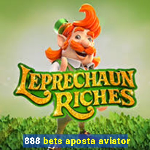 888 bets aposta aviator